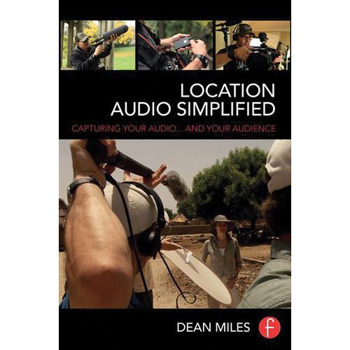 Focal Press Book: Location Audio Simplified: