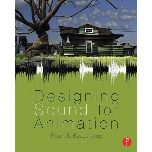 Focal Press Book: Designing Sound for