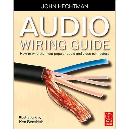 Focal Press Book: Audio Wiring Guide